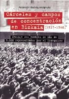 Cárceles y campos de concentración en Bizkaia (1937-1940) 8471485192 Book Cover