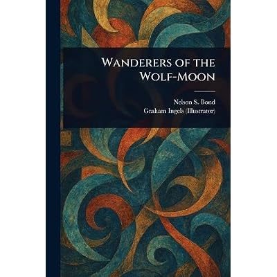 Wanderers of the Wolf-Moon