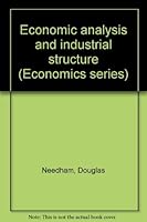 Economic Analysis and Industrial Structure 0030765501 Book Cover