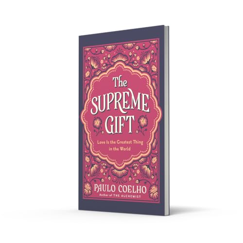 Image of The Supreme Gift: A New Classic from the Bestselling Author of THE ALCHEMIST