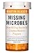 Missing Microbes Killing Bacteria