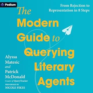 The Modern Guide to Querying Literary Agents cover art