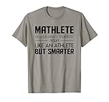 Mathlete Like An Athlete But Smarter Gifts Shirt