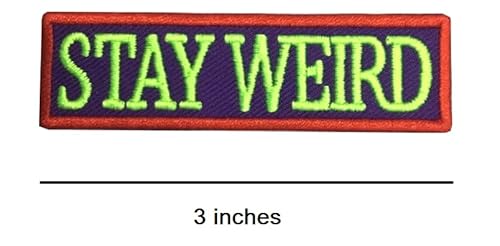 Neon Green Stay Weird Patch, 3 Inches - Neon Green, Purple - Funny Embroidered Applique Iron On/Sew On By Patchclub #TOP1