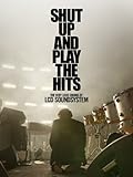 Shut Up And Play the Hits