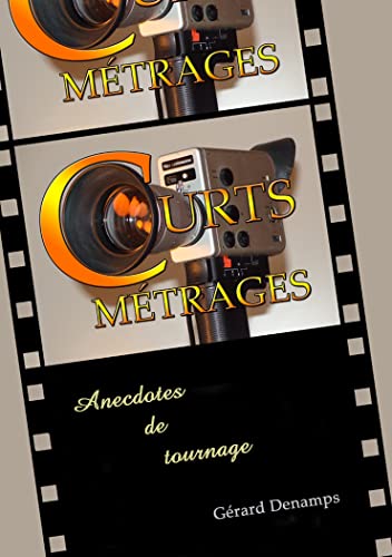 Courts-métrages et anecdotes de tournages pour comprendre le cinéma