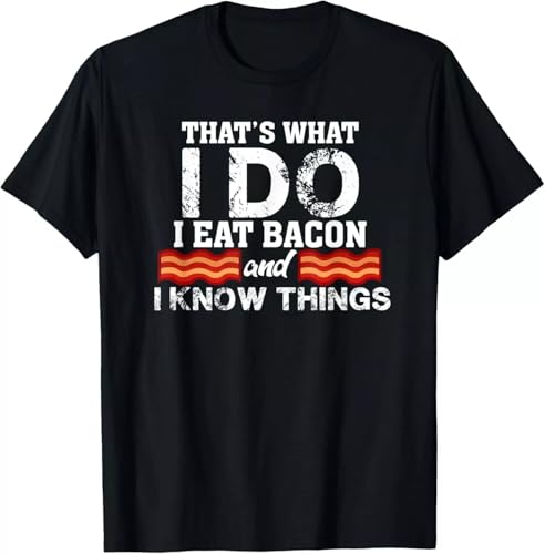 DDfe31r I Eat Bacon Funny Bacon Lover Gift Foodie Meat Gift Unisex T-Shirt