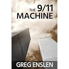 The 9/11 Machine Audiolibro Por Greg Enslen arte de portada