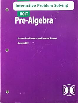 Paperback Holt Pre-Algebra: Interactive Problem Solving with Answer Key Book