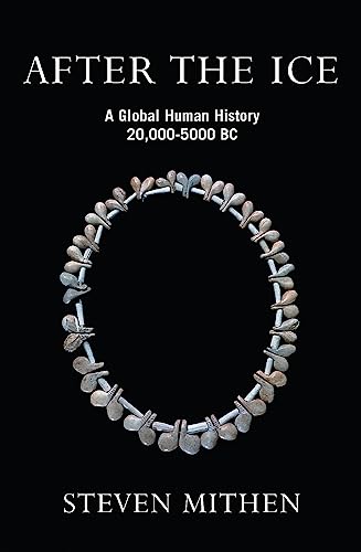 After the Ice : A Global Human History 20@@000-5000 Bc image 2