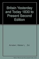 Britain Yesterday and Today 1830 to Present Second Edition B000GSJQFG Book Cover