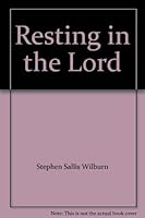Resting in the Lord 0837854040 Book Cover