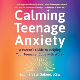 Calming Teenage Anxiety cover art
