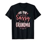 I'm The Sassy Grandma T-Shirt