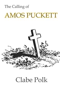 Paperback The Calling of Amos Puckett Book