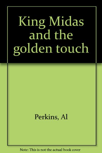 King Midas and the golden touch B0006C021Y Book Cover