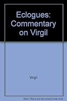A Commentary on Virgil Eclogues 0198149166 Book Cover