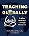 Teaching Globally: Reading the World through Literature
