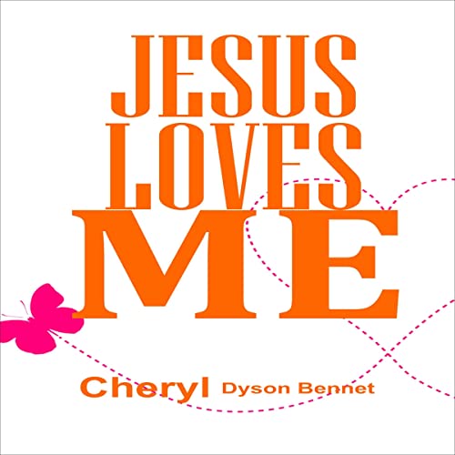 Jesus Loves Me by Cheryl Dyson Bennett episode artwork