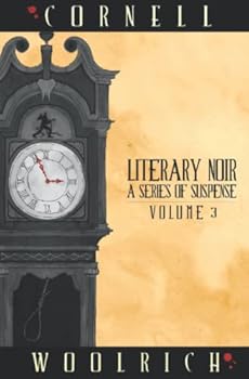 Paperback Literary Noir: A Series of Suspense: Volume Three Book