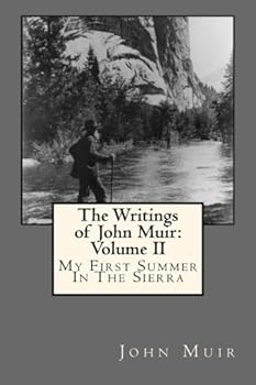 The Writings of John Muir: Volume II