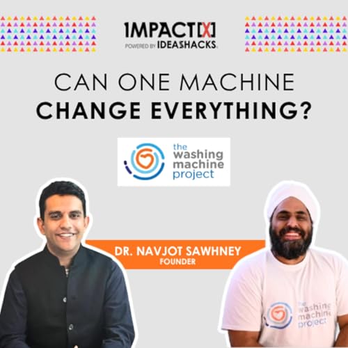 The Washing Machine Project: A Story of Innovation & Impact