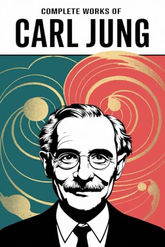 Complete Works of Carl Jung: Psychological Types, Psychiatric Stu...