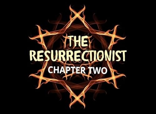 The Resurrectionist Part Two Podcast Por  arte de portada