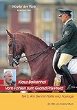  Klaus Balkenhol - Vom Fohlen zum Grand Prix-Pferd Teil 3: Am Ziel mit Piaffe und Passage