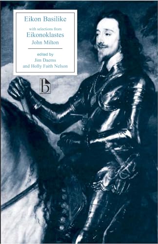 Eikon Basilike: with selections from Eikonoklastes (Broadview Editions)