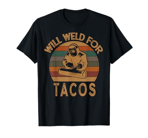 Soldadura divertida para soldador de tacos, soldador Camiseta