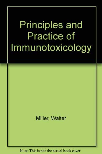 Principles and Practice of Immunotoxicology