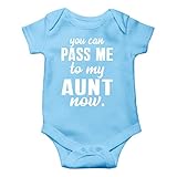 You Can Pass Me To My Aunt Now - Sassy Like My Aunt - Cute One-Piece Infant Baby Bodysuit (Newborn,...