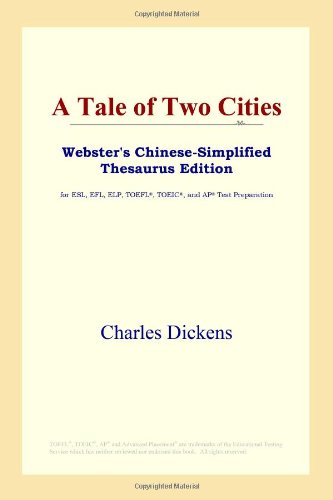 A Tale of Two Cities (Webster's Chinese-Simplified Thesaurus Edition)