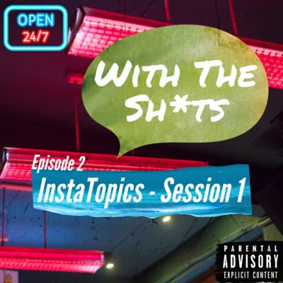 Episode 2 - InstaTopics - Session 1