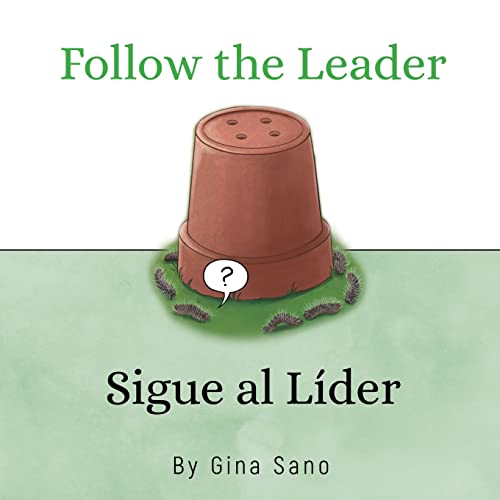 Follow the Leader (Spanish Edition)