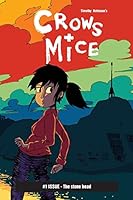 Crows + Mice #1 - The stone head 1326017012 Book Cover