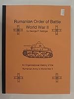 Rumannian Order of Battle in World War II: An Organizational History of the Rumanian Army in World War II 1585450197 Book Cover