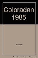 Coloradan 1985 B0049M640A Book Cover