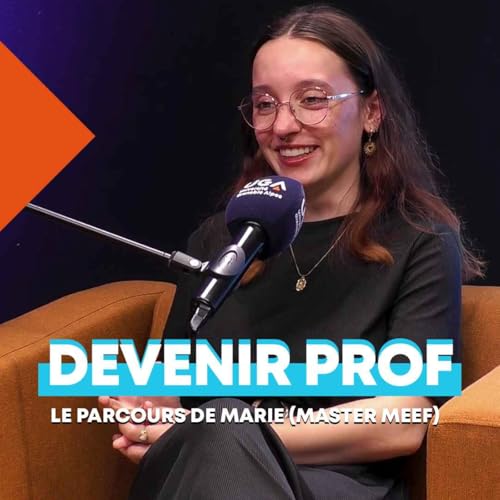 Page de couverture de 🎙️ Devenir Prof : Le Parcours de Marie (Master MEEF)