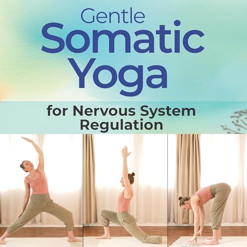 Page de couverture de Gentle Somatic Yoga for Nervous System Regulation
