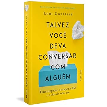 Capa do livro Talvez você deva conversar com alguém: Uma terapeuta, o terapeuta dela e a vida de todos nós