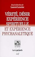 Vérité, désir, expérience spirituelle et expérience psychanalytique 2204090948 Book Cover