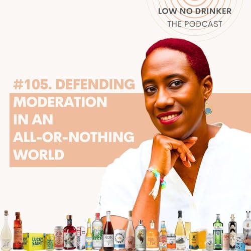 105: Defending Your Right to Moderate in an All-or-Nothing World