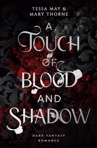 A Touch of Blood and Shadow