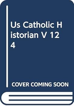 Paperback Us Catholic Historian V 12 4 Book