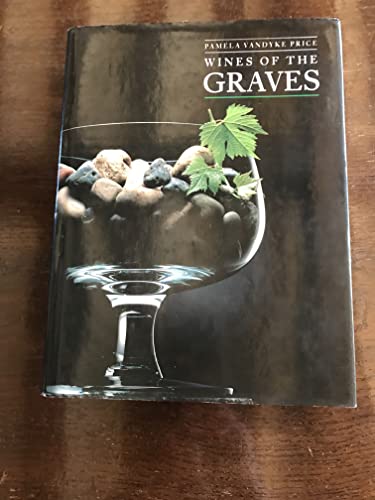 Wines of the Graves B0006DG9YM Book Cover