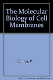 The molecular biology of cell membranes