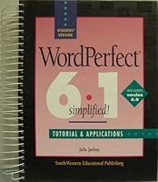 WordPerfect 6.0/6.1 for Windows Simplified!: Tutorial and Applications 0538638028 Book Cover