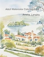 Adult Watercolor Coloring Book (Watercolor Coloring Book for Adults and Kids) B0DBZBZV67 Book Cover